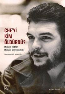 Che’yi Kim Öldürdü?                                                                                                                                                                                                                                            