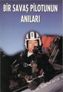 Bir Savaş Pilotunun Anıları                                                                                                                                                                                                                                    