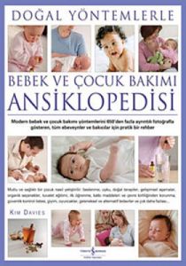 Doğal Yöntemlerle Bebek ve Çocuk Bakımı Ansikloped                                                                                                                                                                                                             