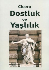 Dostluk ve Yaşlılık                                                                                                                                                                                                                                            