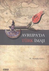 Avrupa’da Türk İmajı                                                                                                                                                                                                                                           