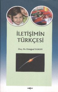 İletişimin Türkçesi                                                                                                                                                                                                                                            