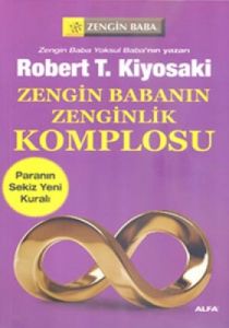 Zengin Babanın Zenginlik Komplosu                                                                                                                                                                                                                              
