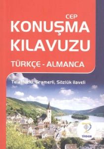 Türkçe - Almanca Cep Konuşma Kılavuzu                                                                                                                                                                                                                          