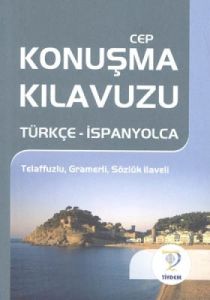 Türkçe - İspanyolca Cep Konuşma Kılavuzu                                                                                                                                                                                                                       