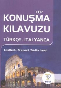 Türkçe - İtalyanca Cep Konuşma Kılavuzu                                                                                                                                                                                                                        
