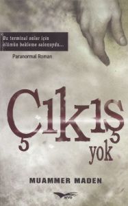 Çıkış Yok                                                                                                                                                                                                                                                      