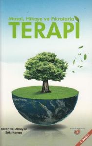 Masal Hikaye Ve Fıkralarla Terapi                                                                                                                                                                                                                              