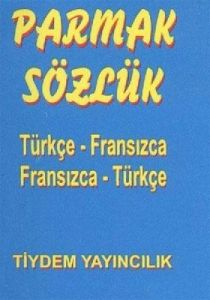 Türkçe - Fransızca / Fransızca - Türkçe Parmak Söz                                                                                                                                                                                                             