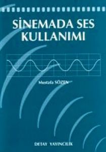 Sinemada Ses Kullanımı                                                                                                                                                                                                                                         