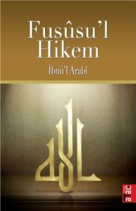 Fususu’l-Hikem                                                                                                                                                                                                                                                 