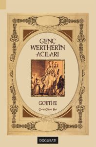 Genç Werther’in Acıları                                                                                                                                                                                                                                        