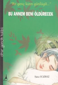 Bu Annem Beni Öldürecek                                                                                                                                                                                                                                        