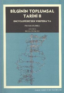 Bilginin Toplumsal Tarihi 2                                                                                                                                                                                                                                    