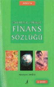 İngilizce - Türkçe Finans Sözlüğü                                                                                                                                                                                                                              