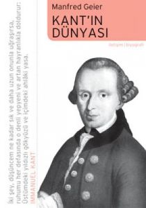 Kant’ın Dünyası                                                                                                                                                                                                                                                
