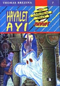 Hayalet Ayı Dört Kafadarlar Takımı 7                                                                                                                                                                                                                           