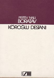 Köroğlu Destanı                                                                                                                                                                                                                                                