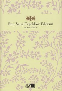 Ben Sana Teşekkür Ederim                                                                                                                                                                                                                                       
