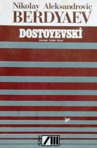 Dostoyevski                                                                                                                                                                                                                                                    