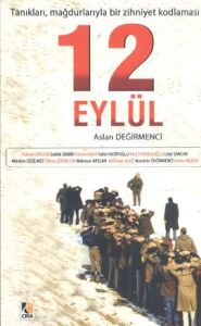 Tanıkları, Mağdurlarıyla Bir Zihniyet Kodlaması: 1                                                                                                                                                                                                             