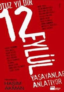 Otuz Yıldır 12 Eylül                                                                                                                                                                                                                                           