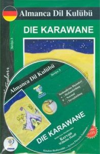 Die Karawane - Binbir Gece Masallarından Kervan                                                                                                                                                                                                                