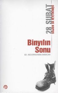 Binyılın Sonu - 28 Şubat Süreklilik ve Kopuş (3 Ci                                                                                                                                                                                                             
