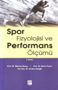 Spor Fizyolojisi ve Performans Ölçümü                                                                                                                                                                                                                          
