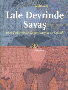 Lale Devrinde Savaş                                                                                                                                                                                                                                            