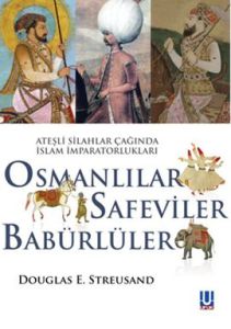Ateşli Silahlar Çağında İslam İmparatorlukları - O                                                                                                                                                                                                             