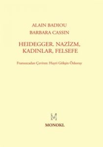 Heidegger, Nazizm, Kadınlar, Felsefe                                                                                                                                                                                                                           