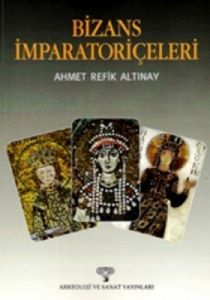 Bizans İmparatoriçeleri                                                                                                                                                                                                                                        