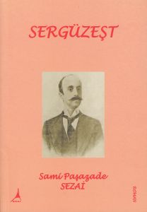 Sergüzeşt                                                                                                                                                                                                                                                      