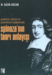Spinoza’nın Tanrı Anlayışı (Panteizm, Ateizm ve Pa                                                                                                                                                                                                             