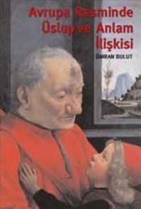 Avrupa Resminde Üslup ve Anlam İlişkisi                                                                                                                                                                                                                        