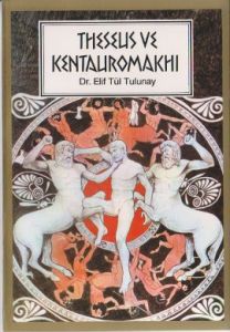 Theseus ve Kentauromakhi                                                                                                                                                                                                                                       
