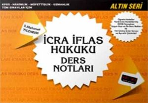 İcra ve İflas Hukuku Ders Notları                                                                                                                                                                                                                              