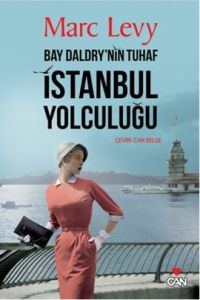 Bay Daldry’nin Tuhaf İstanbul Yolculuğu                                                                                                                                                                                                                        
