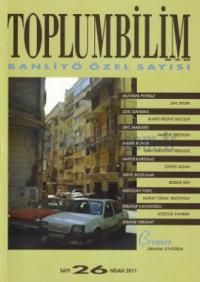 Toplumbilim Sayı: 26 Banliyö Özel Sayısı                                                                                                                                                                                                                       