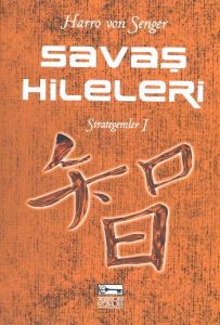 Savaş Hileleri Strategemler 1 “Hayatta Kalmak, Zaf                                                                                                                                                                                                             