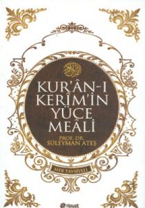 Kur’an-ı Kerim’in  Yüce Meali                                                                                                                                                                                                                                  