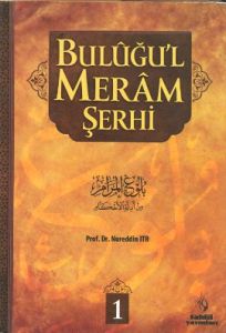Buluğu’l Meram Şerhi - Cilt: 1                                                                                                                                                                                                                                 