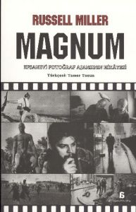 Magnum Efsanevi Fotoğraf Ajansının Hikayesi                                                                                                                                                                                                                    