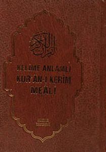 Kelime Anlamlı Kur’an-ı Kerim Meali (3 Kitap Takım                                                                                                                                                                                                             