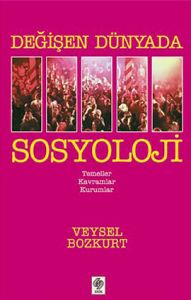 Değişen Dünyada Sosyoloji                                                                                                                                                                                                                                      