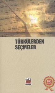 Türkülerden Seçmeler                                                                                                                                                                                                                                           
