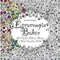 ESRARENGİZ BAHÇE                                                                                                                                                                                                                                               
