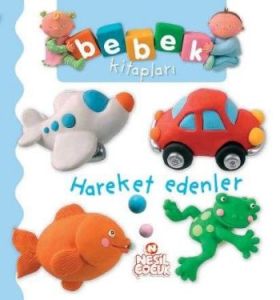 Bebek Kitapları - Hareket Edenler                                                                                                                                                                                                                              