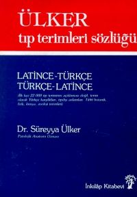 Ülker Tıp Terimleri Sözlüğü Latince-Türkçe / Türkç                                                                                                                                                                                                             
